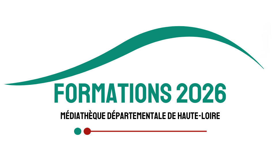 Formations 2026 Médiathèque départementale de Haute-Loire