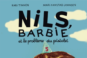 Nils, Barbie et le problème du pistolet